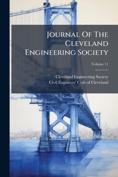 Paperback Journal Of The Cleveland Engineering Society; Volume 11 Book