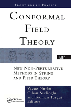 Hardcover Conformal Field Theory: New Non-Perturbative Methods in String and Field Theory Book