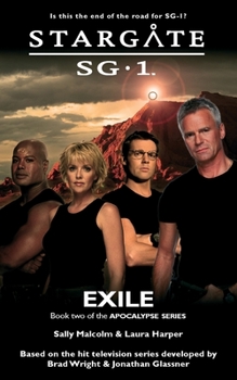Paperback STARGATE SG-1 Exile (Apocalypse book 2) Book