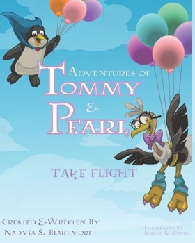 Paperback Adventures of Tommy & Pearl: Take Flight Book