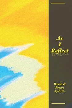 Paperback As I Reflect: Words and Poems Book