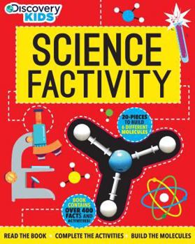 Paperback Discovery Kids Science Factivity: Read the Book, Complete the Activities, Build the Molecules Book