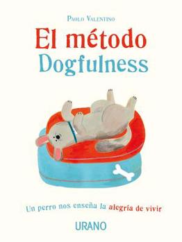 Paperback Dogfulness [Spanish] Book