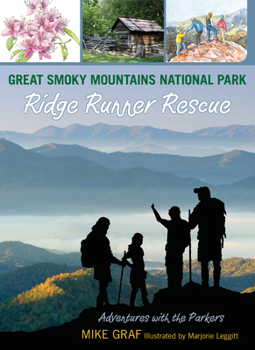 Great Smoky Mountains: Ridge Runner Rescue - Book #6 of the Adventures with the Parkers