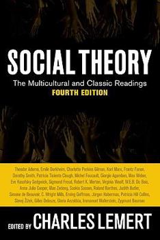 Paperback Social Theory: The Multicultural and Classic Readings Book