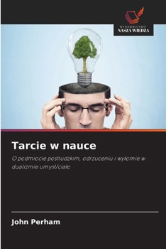 Tarcie w nauce (Polish Edition)