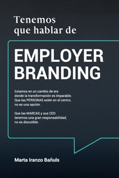 Paperback Tenemos Que Hablar de Employer Branding [Spanish] Book