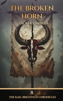 Paperback The Broken Horn: A Sword-and-Sorcery Adventure Book