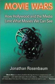 Paperback Movie Wars: How Hollywood and the Media Limit What Movies We Can See Book