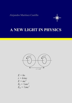 Paperback A New Light in Physics Book