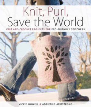 Paperback Knit, Purl, Save the World Book
