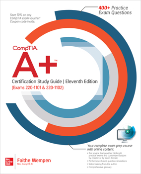Paperback Comptia A+ Certification Study Guide, Eleventh Edition (Exams 220-1101 & 220-1102) Book