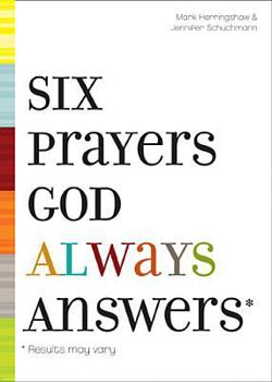 Hardcover Six Prayers God Always Answers Book