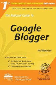 Paperback The Rational Guide to Google Blogger Book
