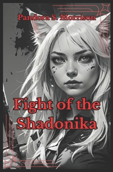 Paperback Fight of the Shadonika Book