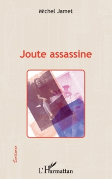 Paperback Joute assassine [French] Book