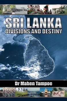 Paperback Sri Lanka: Divisions and Destiny Book