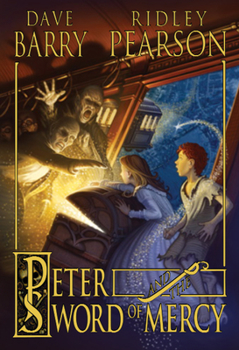 Peter and the Sword of Mercy - Book #4 of the Peter and the Starcatchers