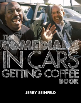 Hardcover The Comedians in Cars Getting Coffee Book