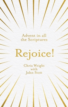 Paperback Rejoice!: Advent in All the Scriptures Book