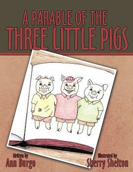 Paperback A Parable of the Three Little Pigs Book