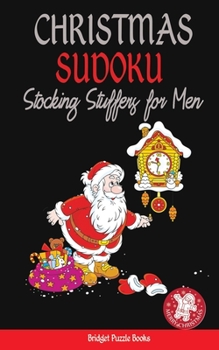 Paperback Christmas Sudoku Stocking Stuffers for Men: Pocket Sized Christmas Sudoku Puzzles: Very Easy Sudoku Puzzles Holiday Gifts And Sudoku Stocking Stuffers [Large Print] Book