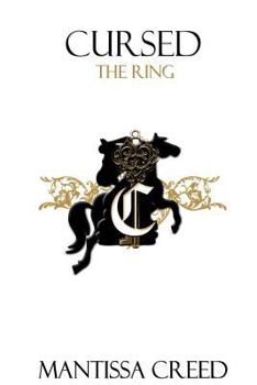 Paperback Cursed: The Ring (Cursed; The Saga) Book
