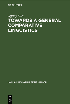 Hardcover Towards a General Comparative Linguistics Book