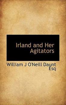 Irland and Her Agitators