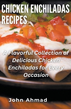 Paperback Chicken Enchiladas Recipes Book