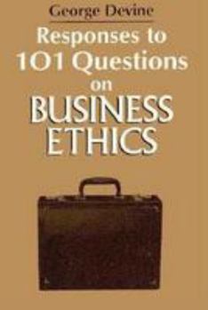 Paperback Responses to 101 Questions on Business Ethics Book