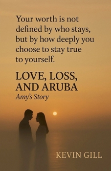 Paperback Love Loss And Aruba Book