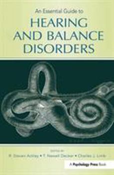 Paperback An Essential Guide to Hearing and Balance Disorders Book