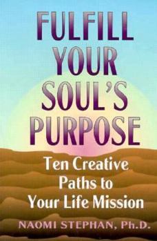 Paperback Fulfill Your Soul's Purpose(2e, Tr) Book