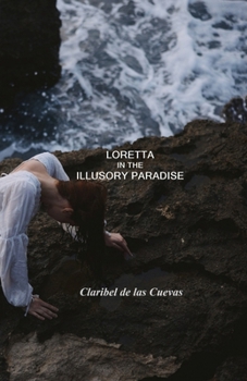 Paperback Loretta in the Illusory Paradise Book