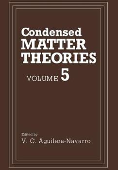 Paperback Condensed Matter Theories: Volume 5 Book