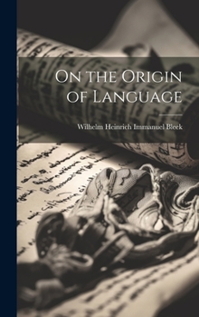 Hardcover On the Origin of Language Book