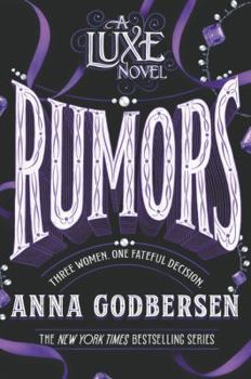 Rumors - Book #2 of the Luxe