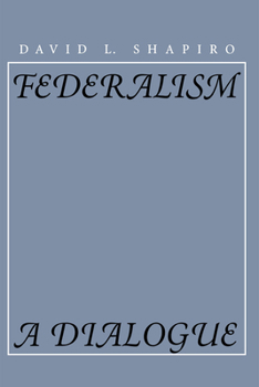 Paperback Federalism: A Dialogue Book