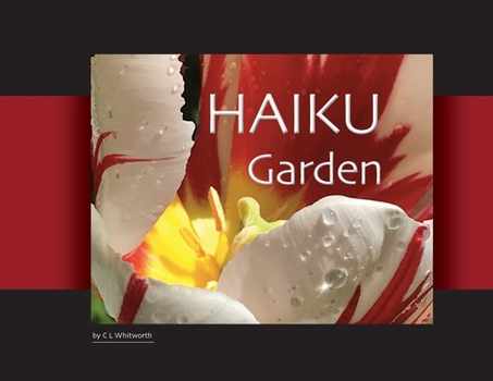 Paperback HAIKU Garden: Botanic Photography and Thoughtful Haiku Book