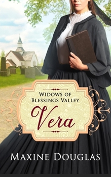 Vera - Book #2 of the Widows of Blessings Valley 