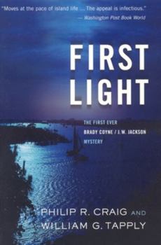 First Light: The First Ever Brady Coyne/J.W. Jackson Mystery - Book #13 of the Martha's Vineyard Mystery