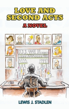 Hardcover Love and Second Acts - A Novel Book