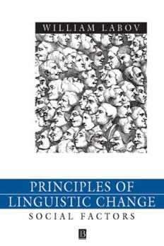 Hardcover Principles of Linguistic Change, Volume 2: Social Factors Book