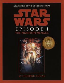 Star Wars: Episode I - The Phantom Menace Illustrated Screenplay