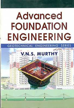 Hardcover Advanced Foundation Engineering Book