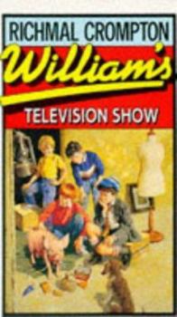 William's Television Show (William Books) - Book #31 of the Just William