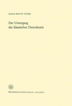 Paperback Der Untergang Der Klassischen Demokratie [German] Book