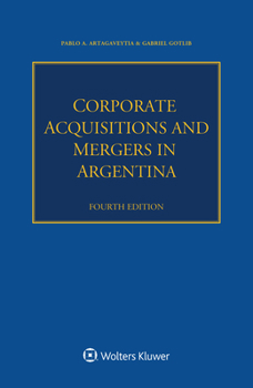 Paperback Corporate Acquisitions and Mergers in Argentina Book