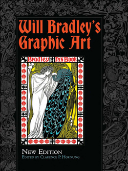 Paperback Will Bradley's Graphic Art: New Edition Book